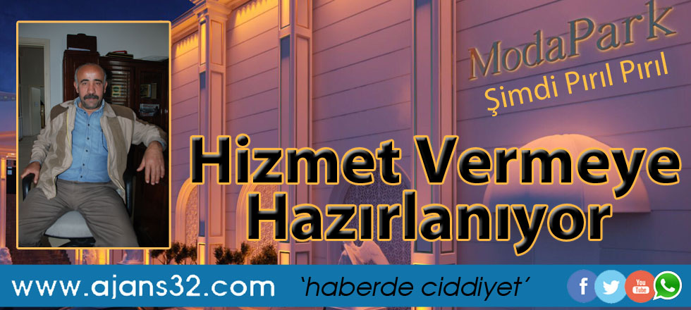 Hizmet Vermeye Hazırlanıyor