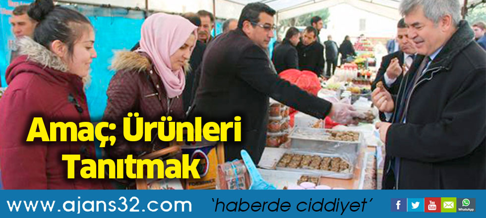 Amaç; Ürünleri Tanıtmak