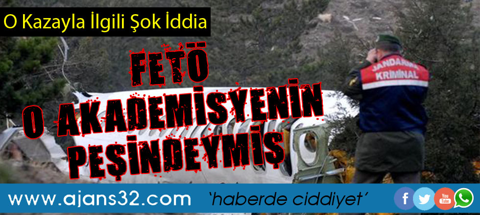 Uçak Kazasıyla İlgili Şok İddia!