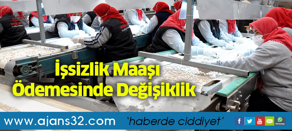 İşsizlik Maaşı Ödemesinde Değişiklik