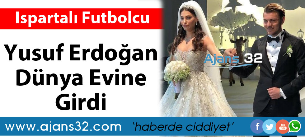 Yusuf Erdoğan Dünya Evine Girdi