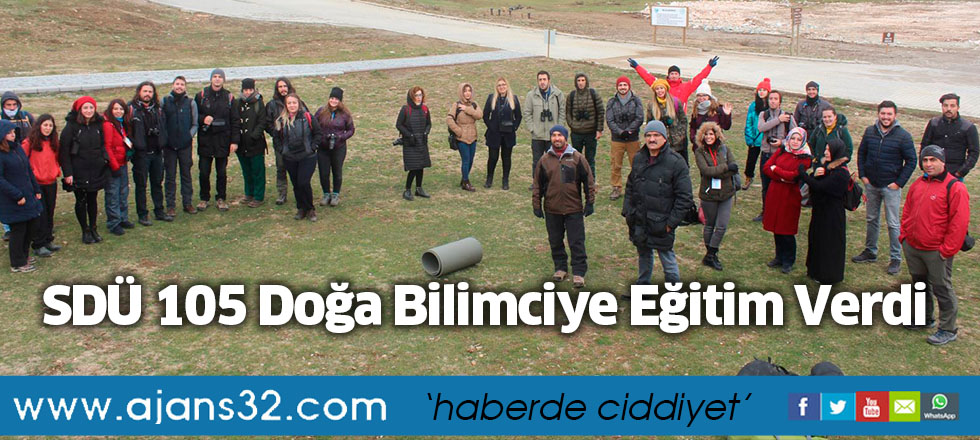 SDÜ 105 Doğa Bilimciye Eğitim Verdi