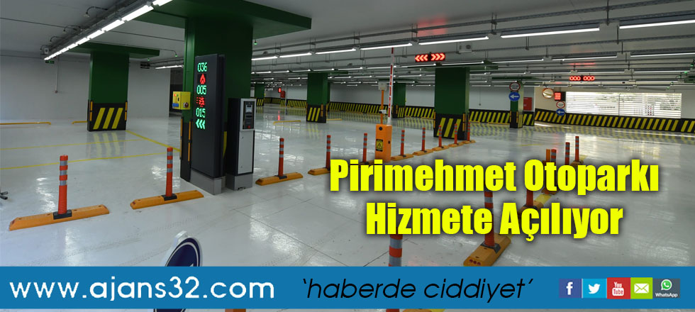 Pirimehmet Otoparkı Hizmete Açılıyor