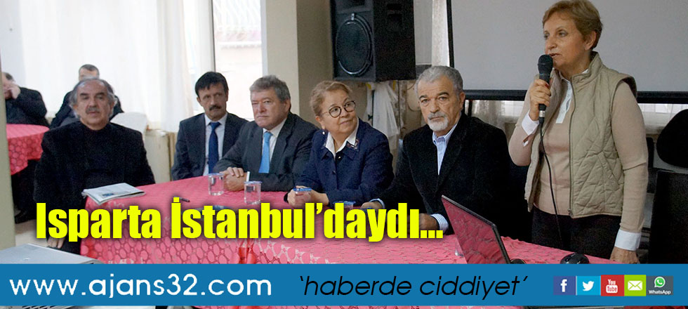 Isparta İstanbul’daydı…