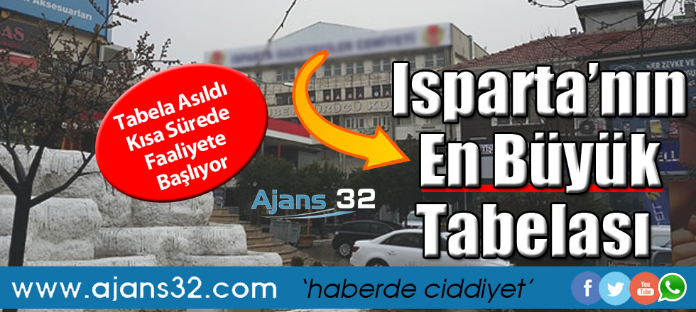Isparta'nın En Büyük Tabelası