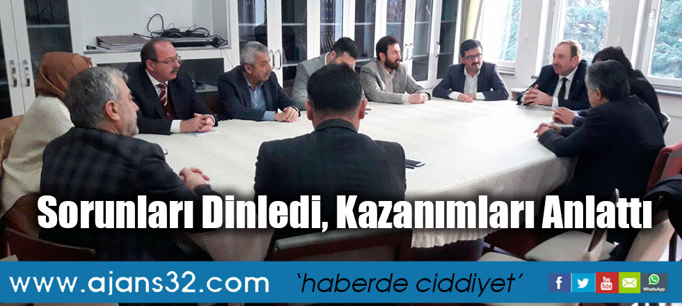 Sorunları Dinledi, Kazanımları Anlattı