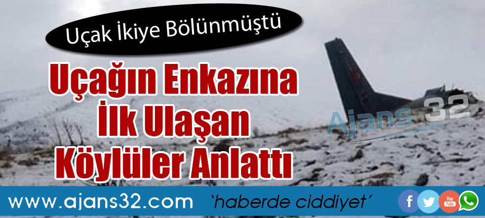 Uçağın Enkazına İlk Ulaşan Köylüler Anlattı!