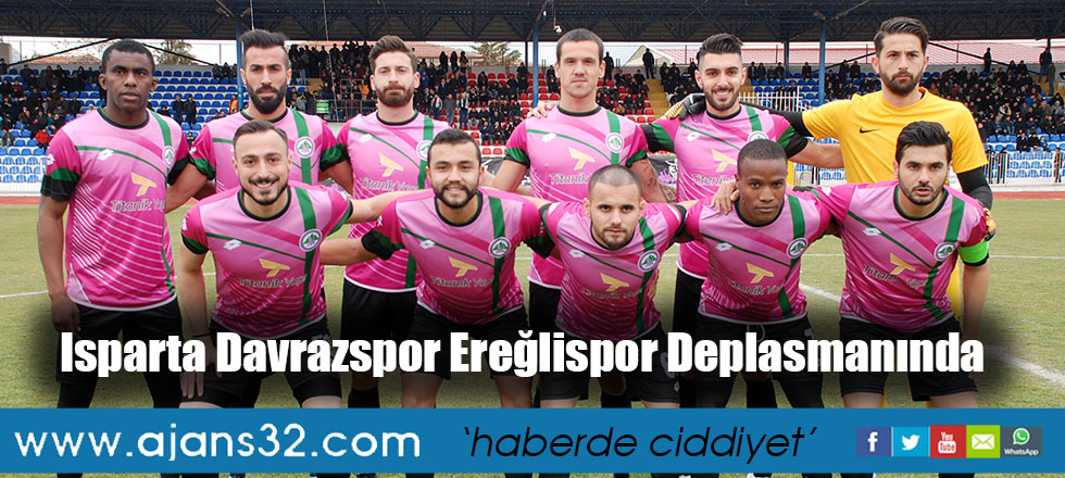 Isparta Davrazspor Ereğlispor Deplasmanında