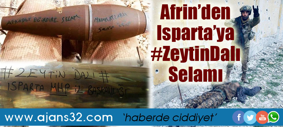 Afrin'den Kahramanlarımızın Selamı Var!