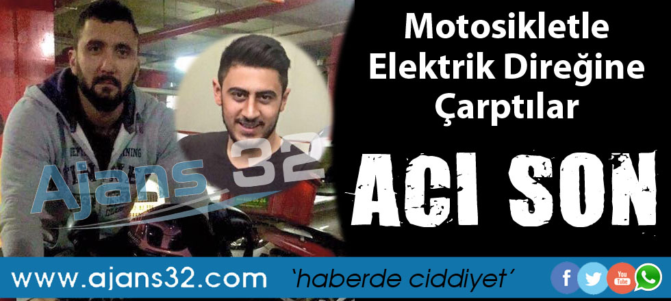 Motosiklet Kazasında Acı Son / 2 Ölü