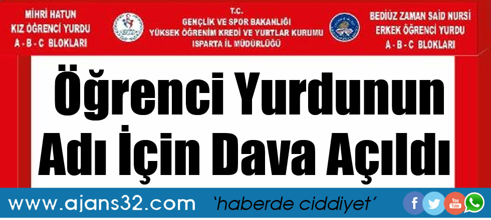 Öğrenci Yurdunun Adı İçin Dava Açtı