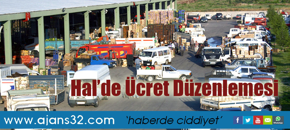 Hal’de Ücret Düzenlemesi