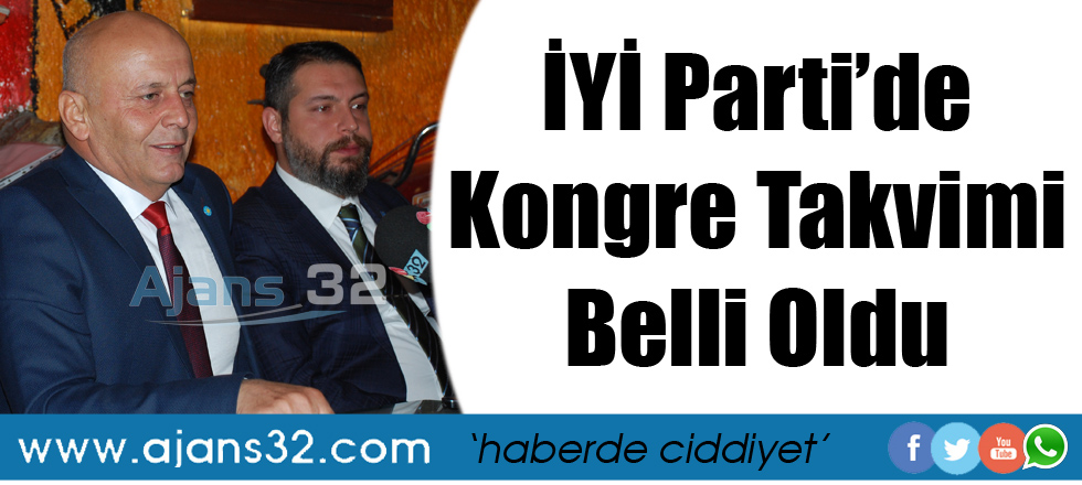 İYİ Parti Kongre Takvimini Açıkladı