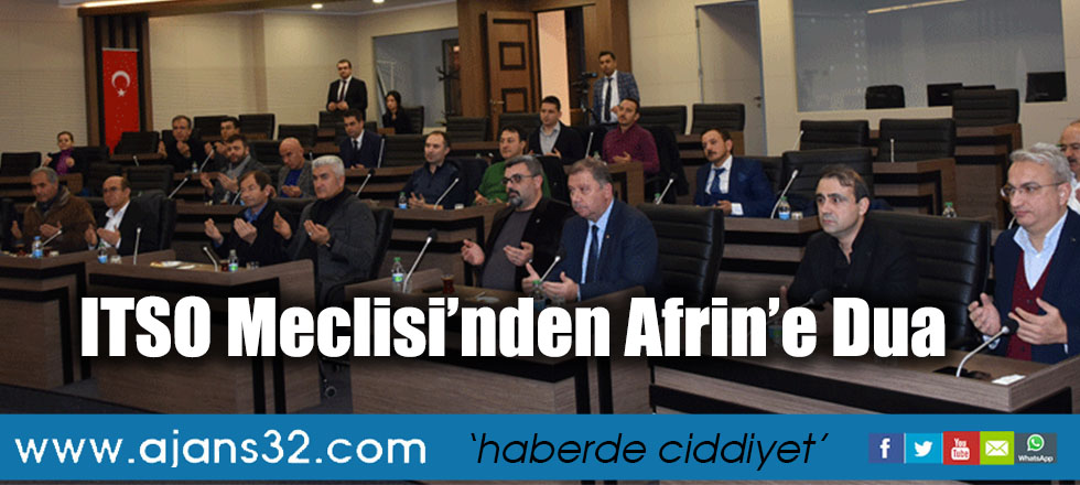 ITSO Meclisi’nden Afrin’e Dua