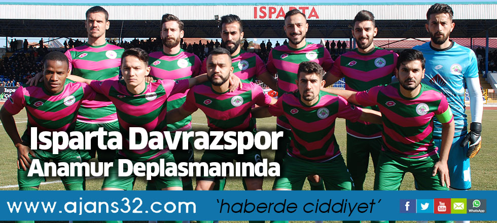 Isparta Davrazspor Anamur Deplasmanında