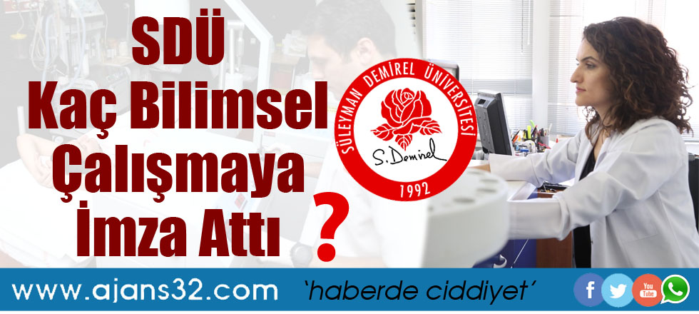 SDÜ Kaç Bilimsel Araştırmaya İmza Attı?