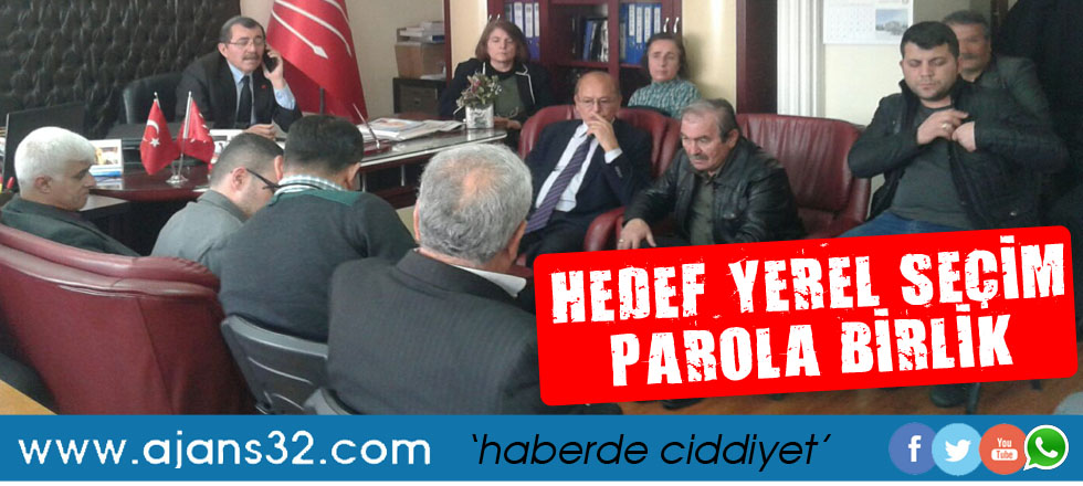 CHP'de Hedef Yerel Seçim Parola Birlik