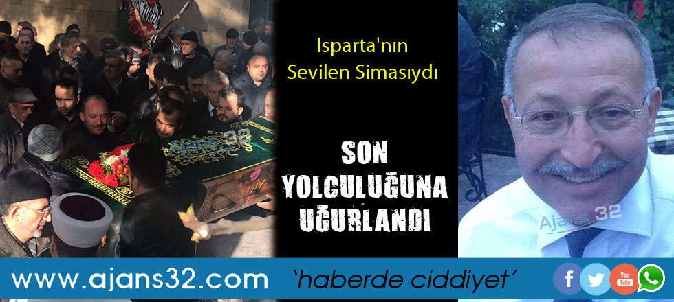 Son Yolculuğuna Uğurlandı