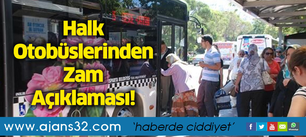 Halk Otobüslerinden Zam Açıklaması!