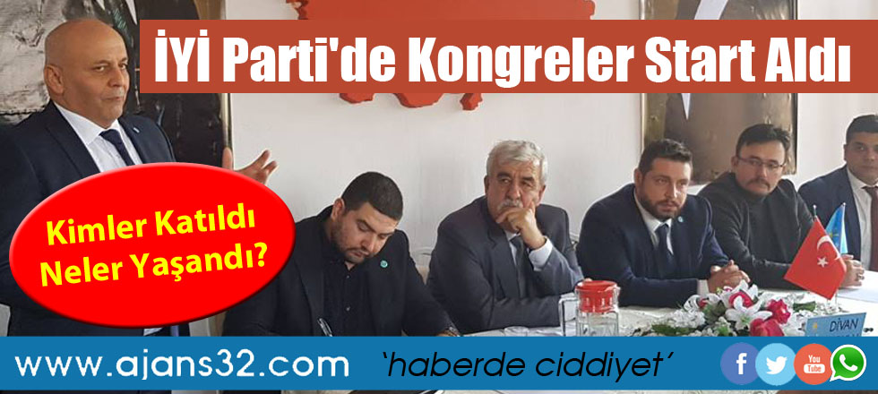 İYİ Parti İlçe Kongrelerinde Neler Yaşandı? Kimler Katıldı?