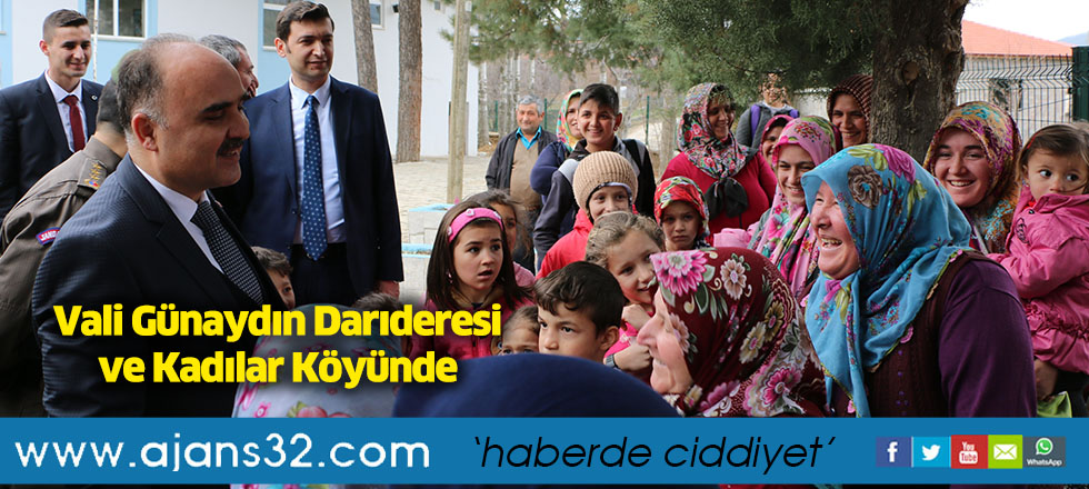 Vali Günaydın Darıderesi ve Kadılar Köyünde