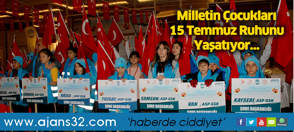 Milletin Çocukları 15 Temmuz Ruhunu Yaşatıyor…