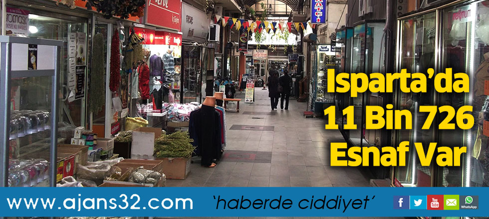 Isparta’da 11 Bin 726 Esnaf Var