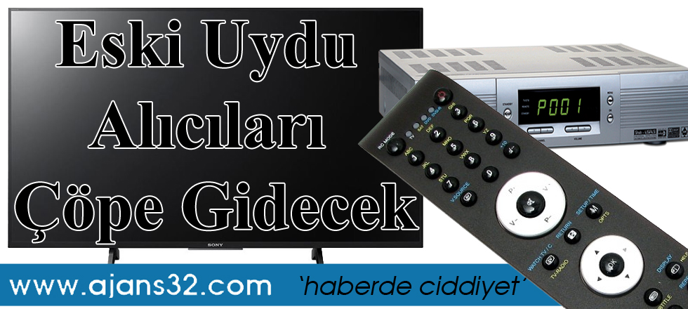 Eski Uydu Alıcıları Çöpe Gidecek