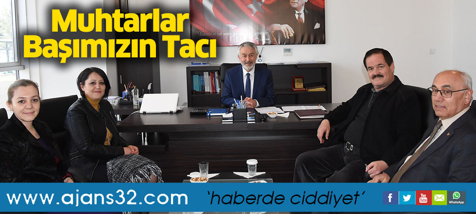 Muhtarlar Başımızın Tacı