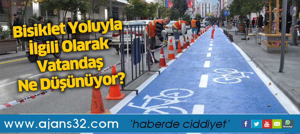 Bisiklet Yoluyla İlgili Olarak Vatandaş Ne Düşünüyor?