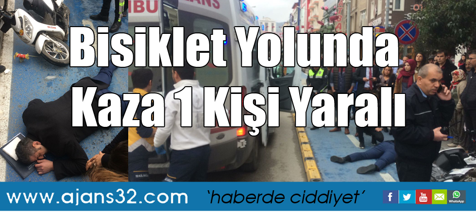 Bisiklet Yolunda Kaza 1 Kişi Yaralı