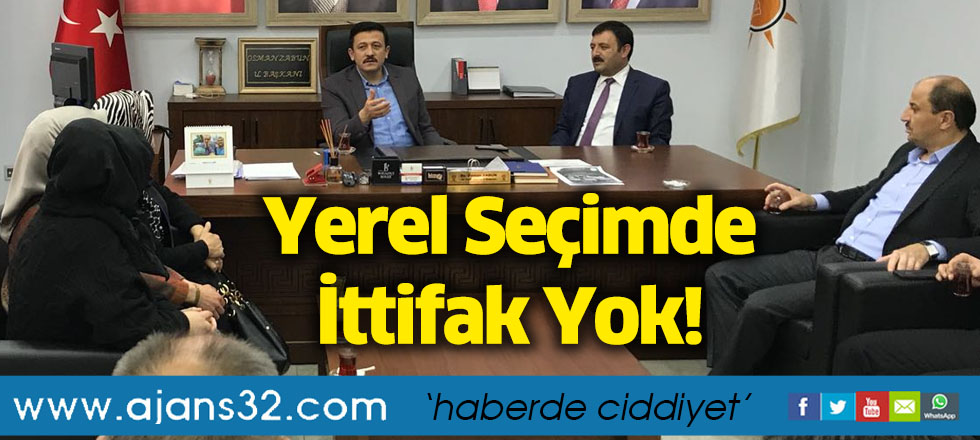 Yerel Seçimde İttifak Yok!