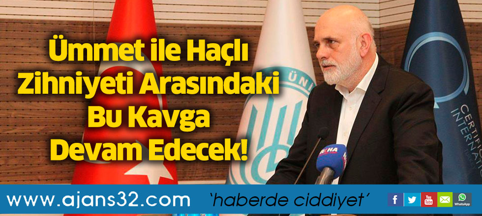 Ümmet ile Haçlı Zihniyeti Arasındaki Bu Kavga Devam Edecek!