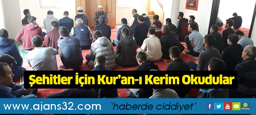 Şehitler İçin Kur’an-ı Kerim Okudular
