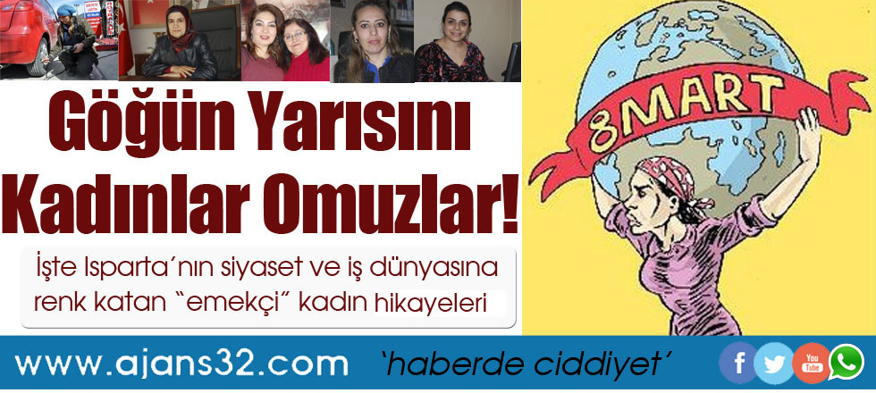Göğün Yarısını Kadınlar Omuzlar!