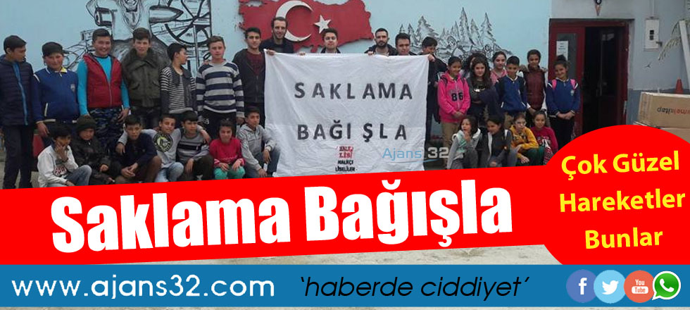 Saklamadılar Bağışladılar...