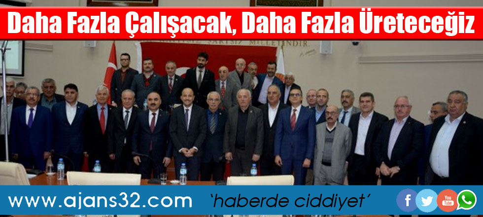 Daha Fazla Çalışacak Daha Fazla Üreteceğiz