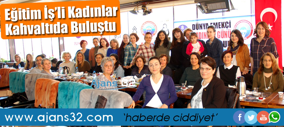 Eğitim İş’li Kadınlar Kahvaltıda Buluştu