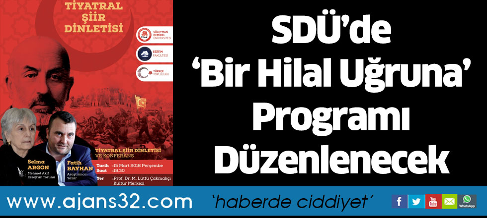 SDÜ’de ‘Bir Hilal Uğruna’ Programı Düzenlenecek