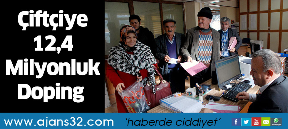 Çiftçiye 12,4 Milyonluk Doping