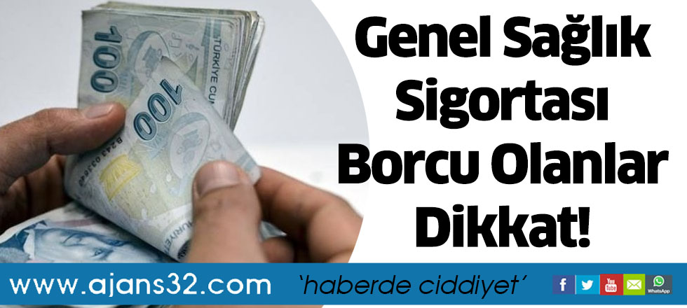 GSS Borcu Olanlar Dikkat!