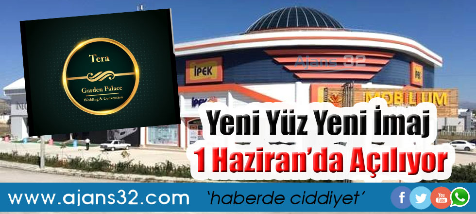 Yeni Yüz Yeni İmaj / 1 Haziran'da Açılıyor