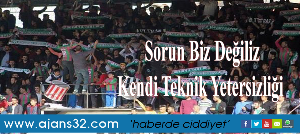 Sorun Biz Değiliz Kendi Teknik Yetersizliği