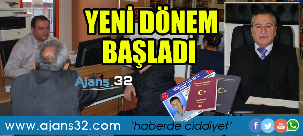 Ehliyet ve Pasaportta Yeni Dönem
