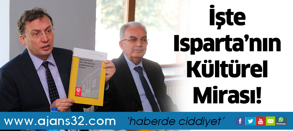 İşte Isparta’nın Kültürel Mirası!