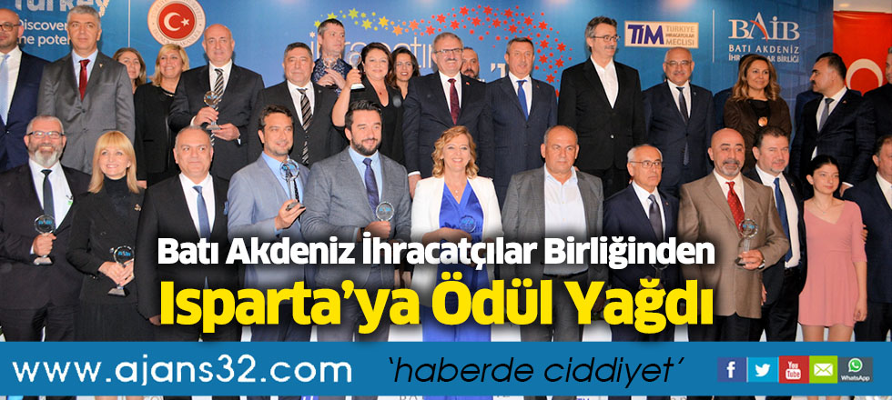Batı Akdeniz İhracatçılar Birliğinden Isparta’ya Ödül Yağdı