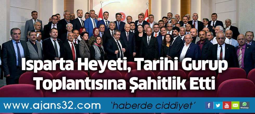 Isparta Heyeti, Tarihi Gurup Toplantısına Şahitlik Etti