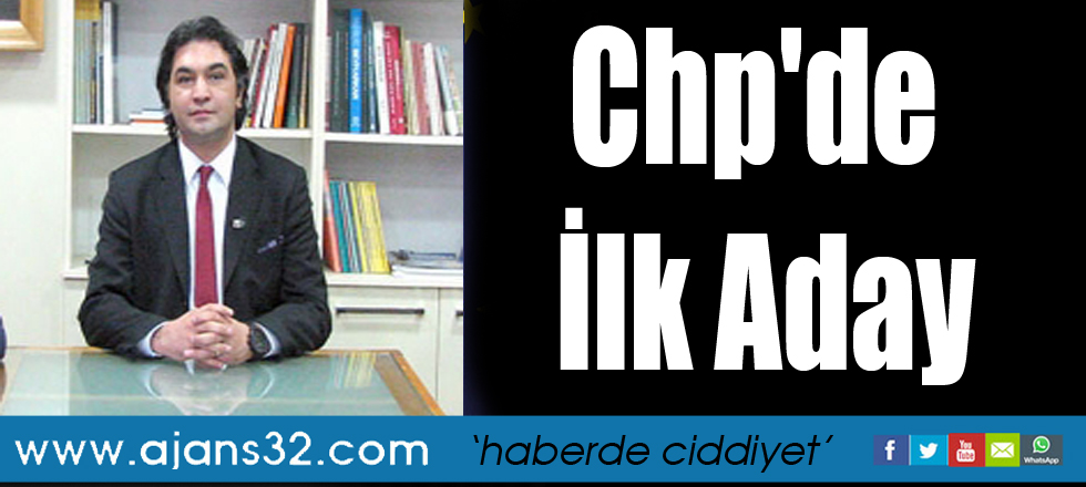 Chp'de İlk Aday