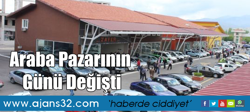 Araba Pazarının Günü Değişti