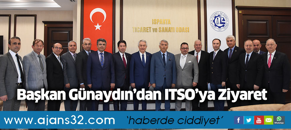 Başkan Günaydın’dan ITSO’ya Ziyaret